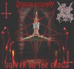 Impaled Adultery : Suffer on the Cross